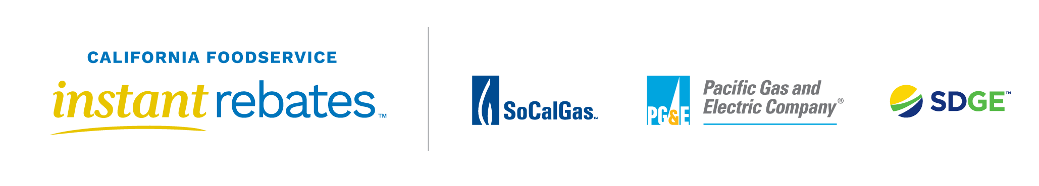 Logos of California Foodservice Instant Rebates (TM), SoCalGas (TM), PG&E (R), and SDGE (TM) Logos of California Foodservice Instant Rebates (TM), SoCalGas (TM), PG&E (R), and SDGE (TM)
